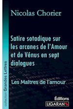 Satire sotadique sur les arcanes de l'Amour et de Vénus en sept dialogues (grands caractères)