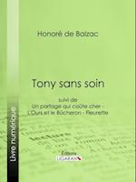 Tony sans soin