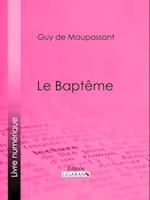 Le Baptême