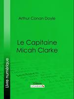 Le Capitaine Micah Clarke