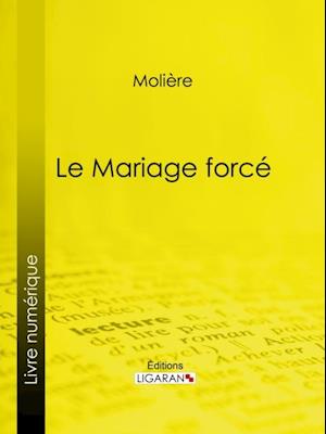 Le Mariage force
