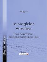 Le Magicien Amateur