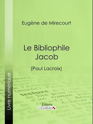 Le Bibliophile Jacob