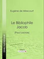 Le Bibliophile Jacob