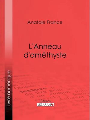 L''Anneau d''améthyste