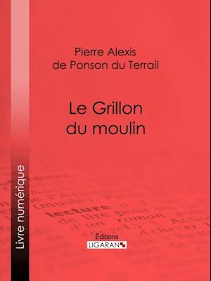 Le Grillon du moulin