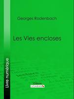 Les Vies encloses