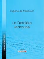 La Dernière Marquise