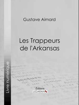 Les Trappeurs de l''Arkansas