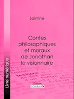 Contes philosophiques et moraux de Jonathan le visionnaire