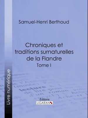 Chroniques et traditions surnaturelles de la Flandre