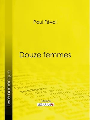 Douze femmes