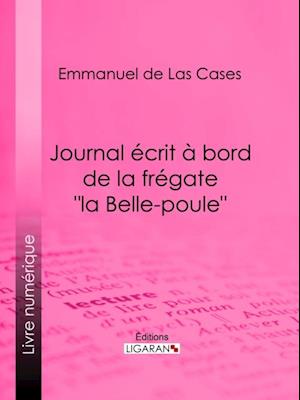 Journal écrit à bord de la frégate "la Belle-poule"