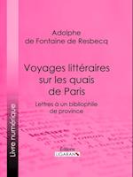 Voyages littéraires sur les quais de Paris