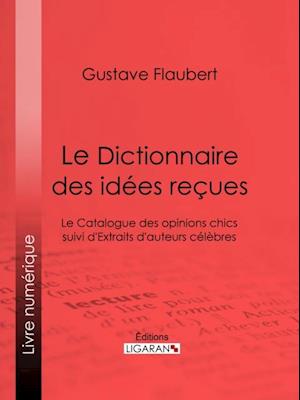 Le Dictionnaire des idées reçues