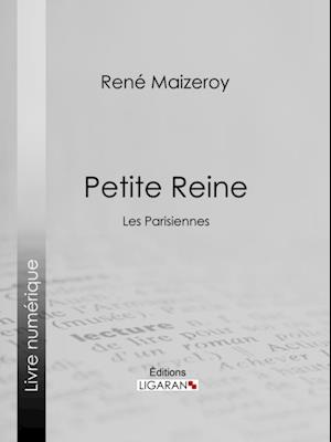 Petite Reine