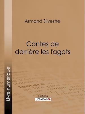 Contes de derrière les fagots