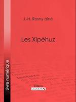 Les Xipéhuz