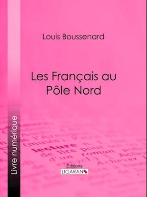 Les Français au Pôle Nord