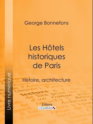 Les Hotels historiques de Paris