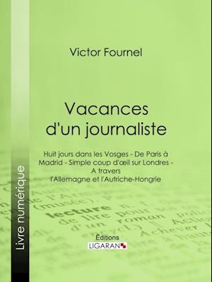 Vacances d''un journaliste