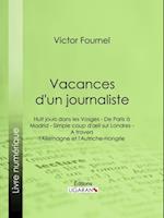 Vacances d''un journaliste