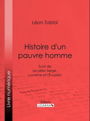 Histoire d''un pauvre homme