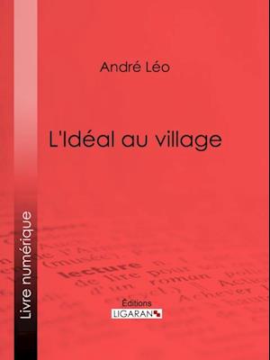 L''Idéal au village