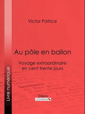 Au pôle en ballon