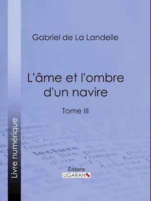 L''Ame et l''ombre d''un navire