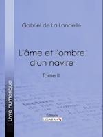 L''Ame et l''ombre d''un navire