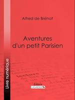 Aventures d''un petit Parisien