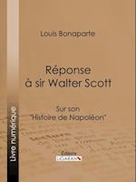 Réponse à Sir Walter Scott