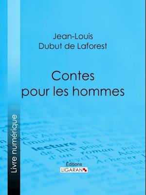 Contes pour les hommes