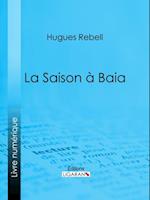 La Saison à Baia