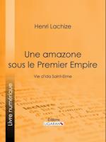 Une Amazone sous le Premier Empire