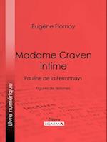 Madame Craven intime