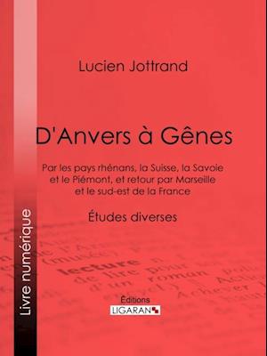 D''Anvers à Gênes