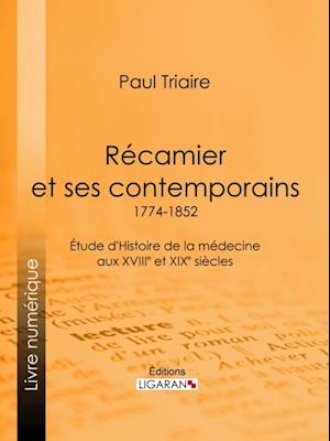 Récamier et ses contemporains (1774-1852)