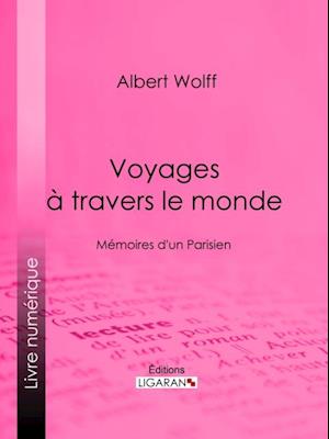 Voyages à travers le monde