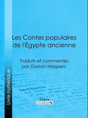 Les Contes populaires de l''Égypte ancienne