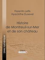 Histoire de Montreuil-sur-Mer et de son château