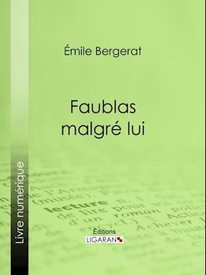 Faublas malgré lui