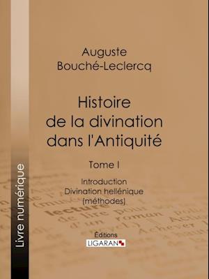 Histoire de la divination dans l''Antiquité