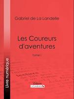 Les Coureurs d''aventures