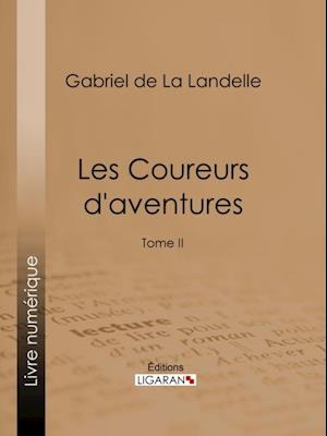 Les Coureurs d''aventures