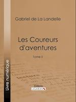 Les Coureurs d''aventures