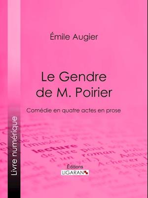 Le Gendre de M. Poirier