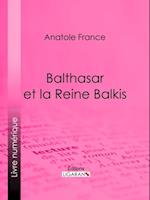Balthasar et la Reine Balkis