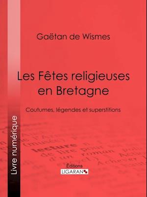 Les Fêtes religieuses en Bretagne